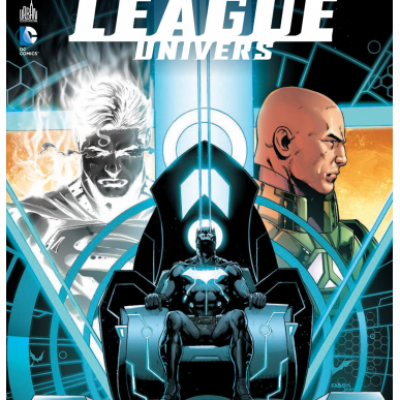 JUSTICE LEAGUE UNIVERS 3 - Urban Comics